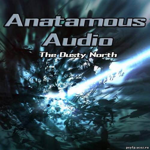Anatamous Audio - The Dusty North EP 2010