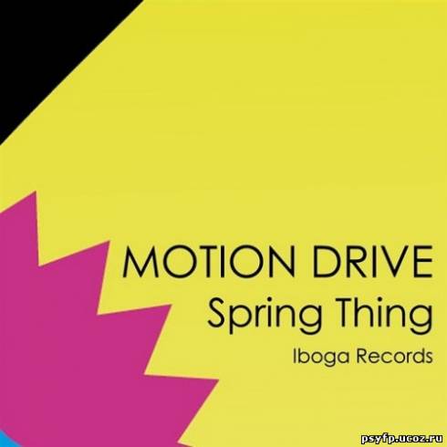 Motion Drive - Spring Thing EP {2010}