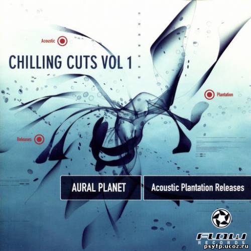 Aural Planet - Acoustic Plantation Releases - Chilling Cuts Vol.1 2004