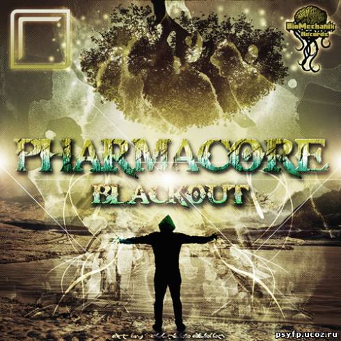 Pharmacore - Blackout EP 2010
