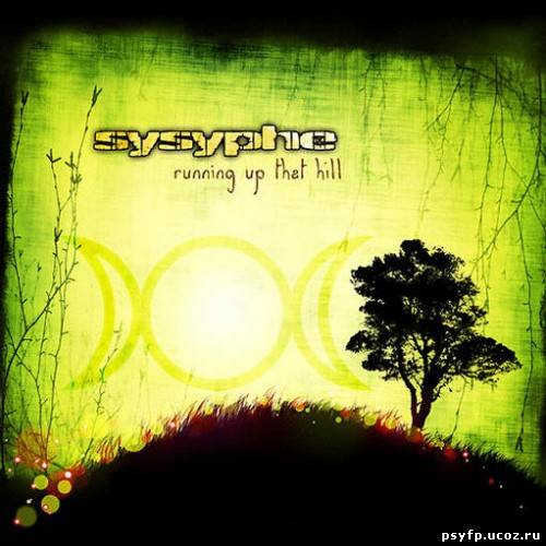 Sysyphe - Running Up That Hill -2010-