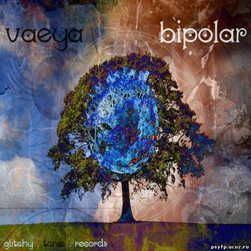 Vaeya - Bipolar -2010-