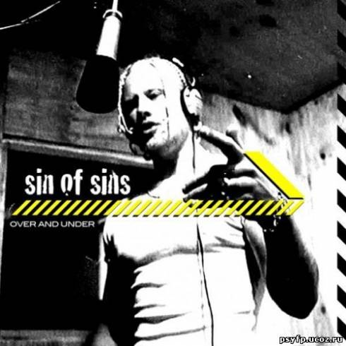 Sin Of Sins - Over And Under 2010