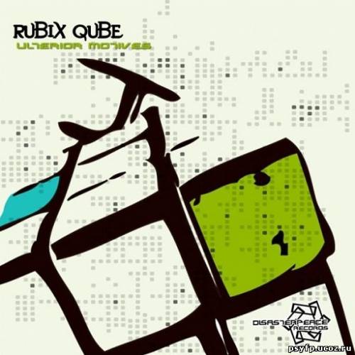 Rubix Qube - Ulterior Motives (2010)